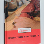 Vesa Toivanen : Hurmurin keittokirja : miehet kokkaavat l... - pikkukuva 1