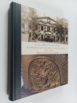 Veli-Matti Syrjö ym. : Keisarillinen Suomen kadettikoulu ...