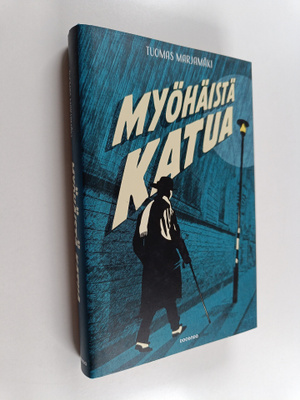 Tuomas Marjamäki : Myöhäistä katua
