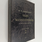 H. P. Lovecraft : Varjo menneisyydestä ja muita kertomuks... - pikkukuva 1
