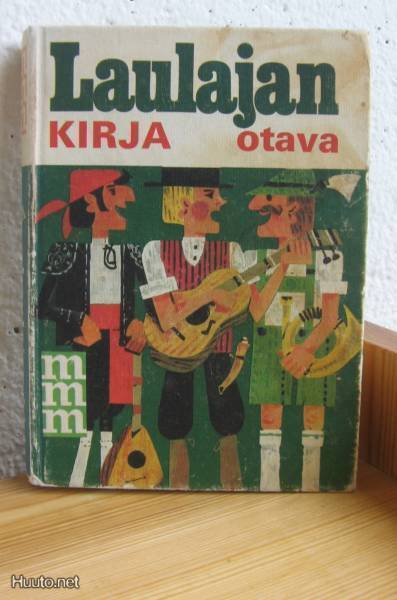 MMM Laulajan kirja, Otava 1970. 2p. 307 s. Sid.