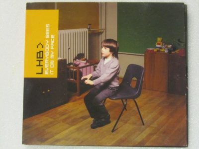 LHB • Everybody Sees It On My Face CD-Single