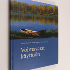 Antero Katajainen : Voimavarat käyttöön : hyvää oloa ja o... - pikkukuva 1