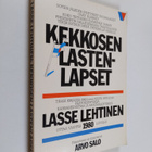 Lasse Lehtinen : Kekkosen lastenlapset : mielipidekirja - pikkukuva 1