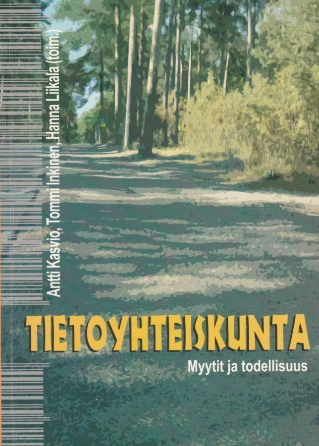 Antti Kasvio (toim.): Tietoyhteiskunta
