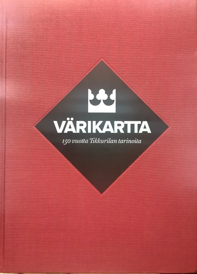 Värikartta: 150 vuotta Tikkurilan tarinoita (sid.)