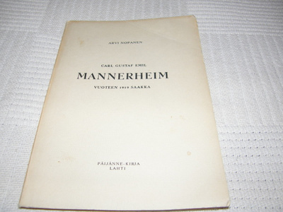 Arvi Nopanen Carl Gustaf Emil Mannerheim vuoteen 1919 saakka