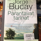 Jorge Bucay: Parantavat tarinat. 2007. 1.p. - pikkukuva 1