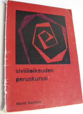 Martti Rautiala : Siviilioikeuden peruskurssi