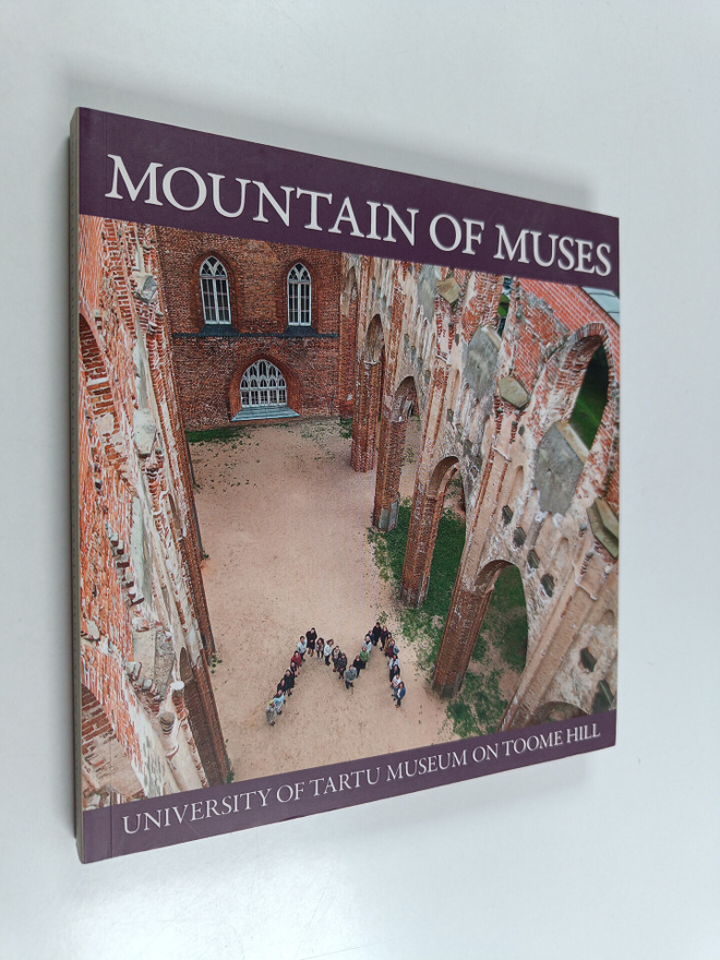 Lea Leppik ym. : Mountain of Muses : University of Tartu ...