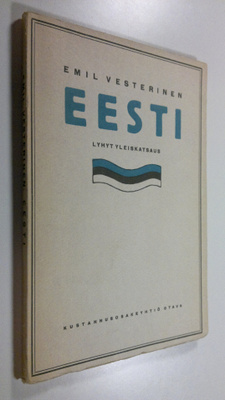 Emil Vesterinen : Eesti : lyhyt yleiskatsaus
