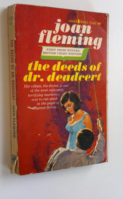 Joan Fleming : The Deeds of Dr. Deadcert