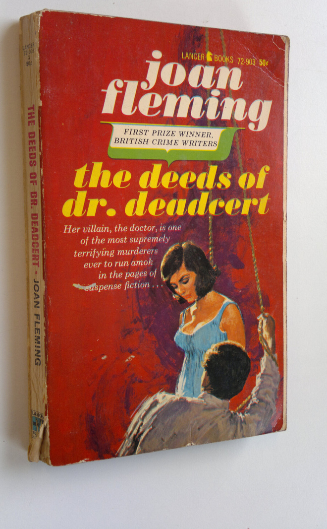 Joan Fleming : The Deeds of Dr. Deadcert