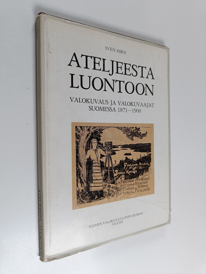 Sven Hirn : Ateljeesta luontoon : valokuvaus ja valokuvaa...