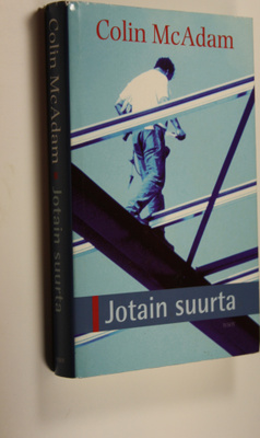 Colin McAdam : Jotain suurta