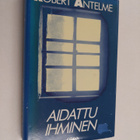 Robert Antelme : Aidattu ihminen - pikkukuva 1