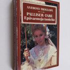 Anthony Trollope : Palliser-taru Epävarmoja tunteita - pikkukuva 1