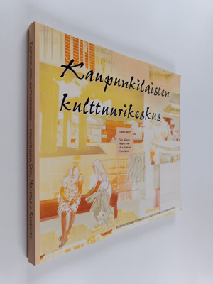 Kaupunkilaisten kulttuurikeskus : Tarkastelussa Stoa, Mal...