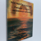 Nakymaton kaupunki : fantasiat ja myytit venalaisessa tai... - pikkukuva 1