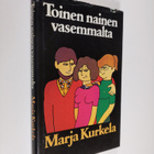 Marja Kurkela : Toinen nainen vasemmalta - pikkukuva 1