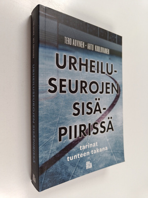 Tero Auvinen ym. : Urheiluseurojen sisäpiirissä : tarinat...