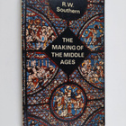 Richard William Southern : The Making of the Middle Ages - pikkukuva 1