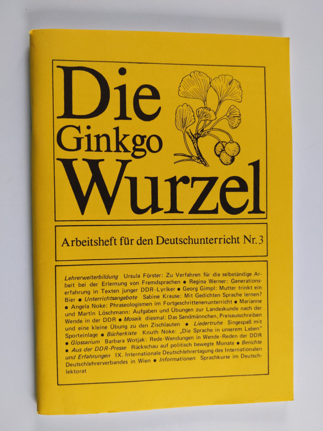 Die Ginkgo Wurzel : Arbeitscheft fur den Deutschunterrich...