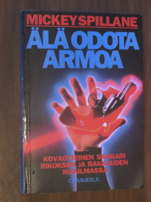 Mickey Spillane: Älä odota armoa