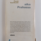 Pentti Saarikoski : Aika Prahassa - pikkukuva 2