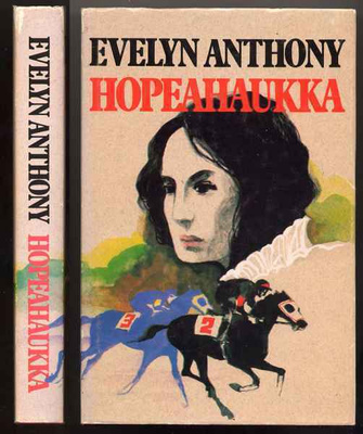 Anthony, Evelyn: Hopeahaukka (sid.+kp., 1978)