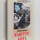 Veikko Erkkilä : Vaiettu sota : Neuvostoliiton partisaani... - pikkukuva 1
