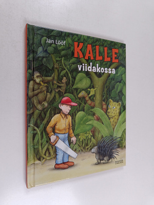 Jan Lööf : Kalle viidakossa