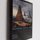 Alon Peled : Traversing Digital Babel - Information, E-Go... - pikkukuva 1