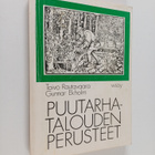 Toivo Rautavaara : Puutarhatalouden perusteet maataloudel... - pikkukuva 1