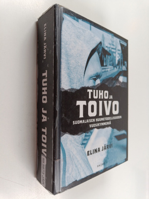 Elina Järvi : Tuho ja toivo : suomalaisen huumetodellisuu...