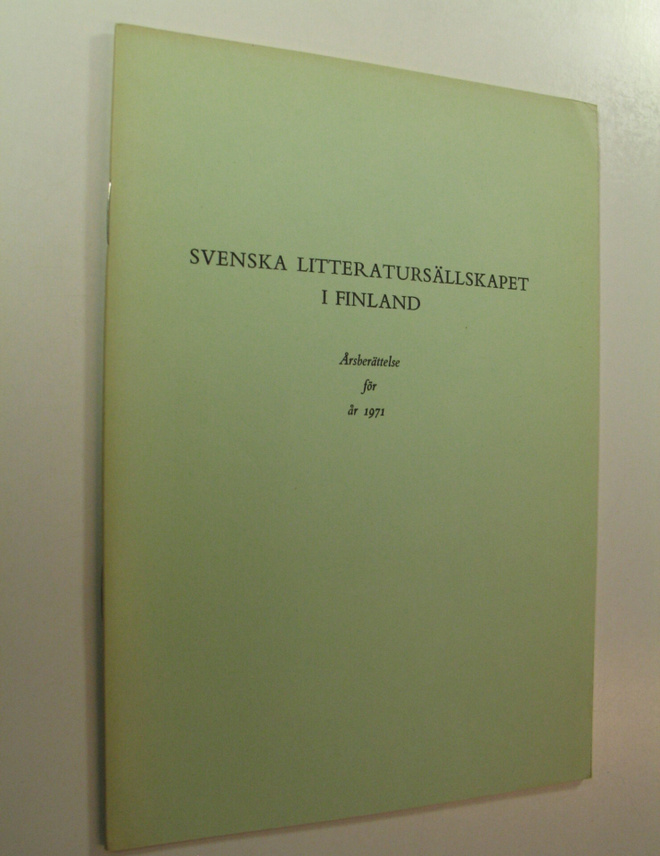 Svenska litteratursällskapet i Finland, Årsberättelse för...
