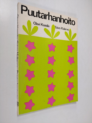 Olavi Kaasila : Puutarhanhoito