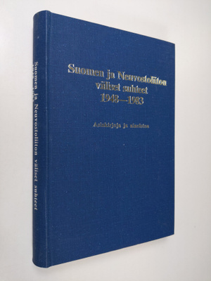 Suomen ja Neuvostoliiton väliset suhteet 1948-1983 : vuod...