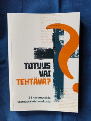Totuus vai tehtävä?