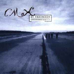 CMX - Ei Yksikään (CD)