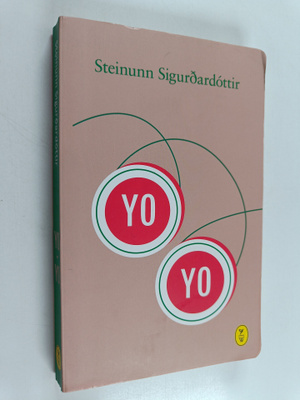 Steinunn Sigurdardottir ym. : Yo-Yo