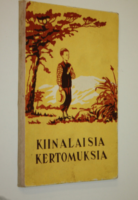 Sylvi (suom.) Nokelainen : Kiinalaisia kertomuksia