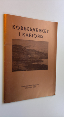Mette K. Ofstad : Kobberverket i kåfjord