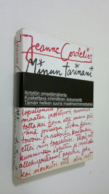 Jeanne Cordelier : Minun tarinani