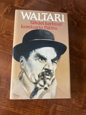 Mika Waltari : Tähdet kertovat komisario Palmu Sid. v1983