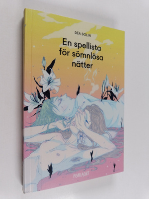 Dea Solin : En spellista för sömnlösa nätter