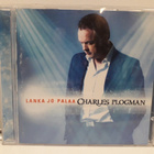 Charles Plogman - Lanka Jo Palaa (cd) - pikkukuva 2