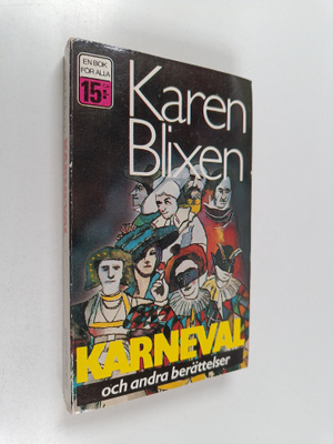 Karen Blixen : Karneval : efterlämnade berättelser
