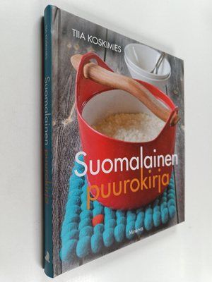 Tiia Koskimies : Suomalainen puurokirja