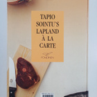 Tapio Sointu : Lapin eksoottinen keittiö = Tapio Sointu's... - pikkukuva 2